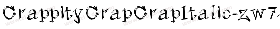CrappityCrapCrapItalic-zw74字体转换