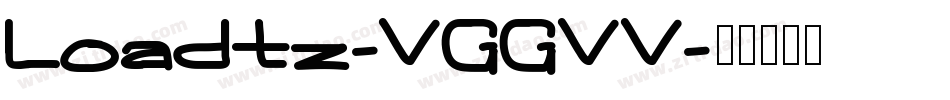 Loadtz-VGGVV字体转换