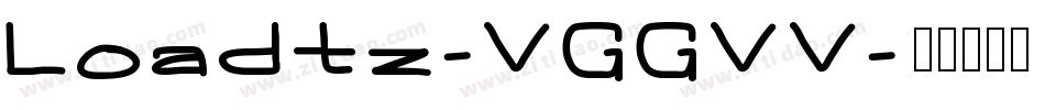 Loadtz-VGGVV字体转换