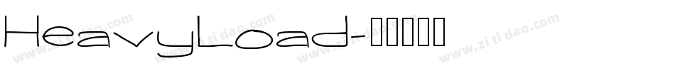 HeavyLoad字体转换