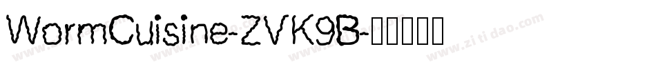 WormCuisine-ZVK9B字体转换