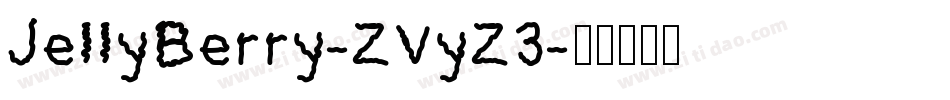 JellyBerry-ZVyZ3字体转换