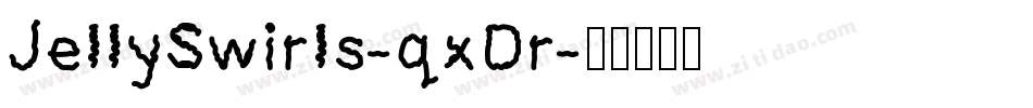 JellySwirls-qxDr字体转换