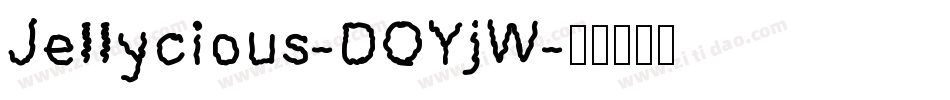 Jellycious-DOYjW字体转换