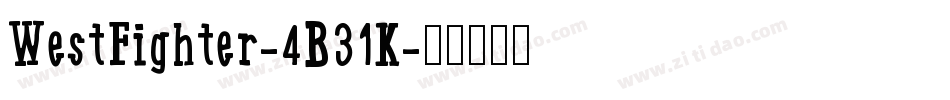 WestFighter-4B31K字体转换