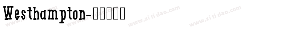 Westhampton字体转换