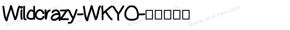 Wildcrazy-WKYO字体转换