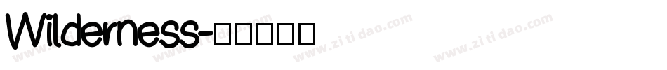 Wilderness字体转换
