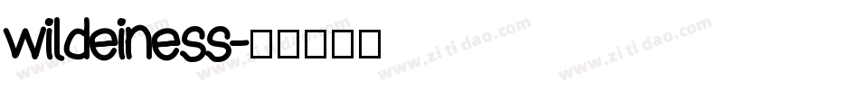 wildeiness字体转换