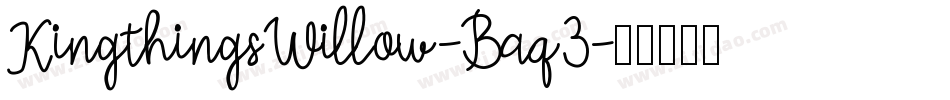 KingthingsWillow-Baq3字体转换