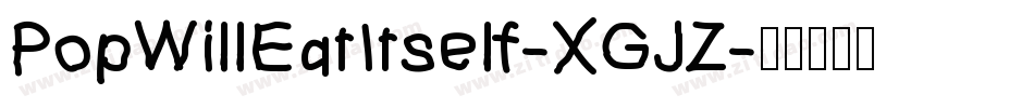 PopWillEatItself-XGJZ字体转换