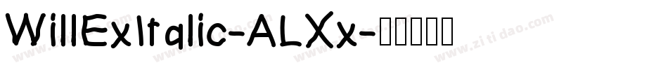 WillExItalic-ALXx字体转换