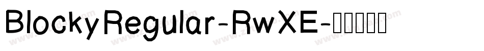 BlockyRegular-RwXE字体转换