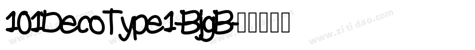 101DecoType1-BjgB字体转换