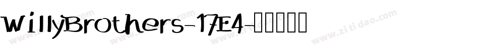 WillyBrothers-17E4字体转换