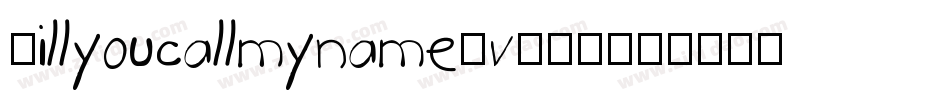 Willyoucallmyname-v2OZ字体转换