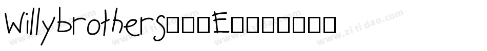 WillyBrothers-17E4字体转换