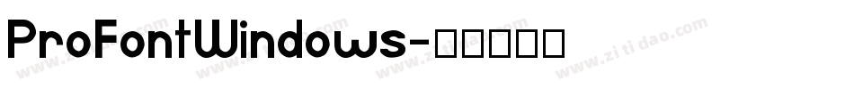 ProFontWindows字体转换