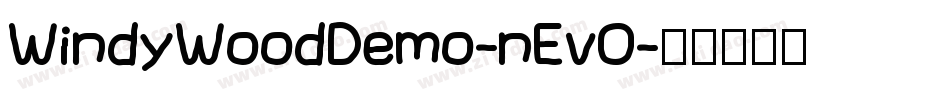 WindyWoodDemo-nEvO字体转换