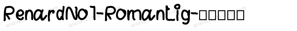 RenardNo1-RomanLig字体转换