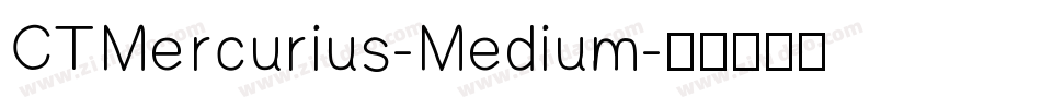 CTMercurius-Medium字体转换