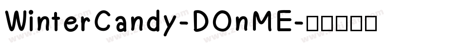 WinterCandy-DOnME字体转换