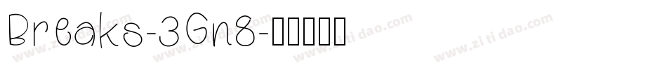 Breaks-3Gn8字体转换