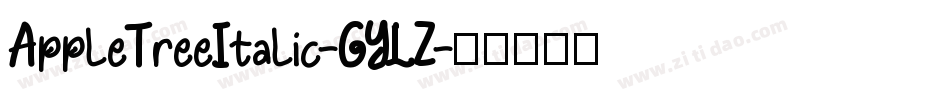 AppleTreeItalic-GYLZ字体转换