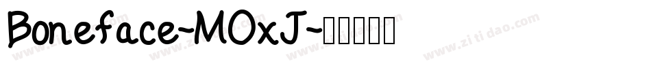 Boneface-MOxJ字体转换