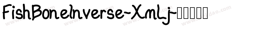 FishBoneInverse-XmLj字体转换