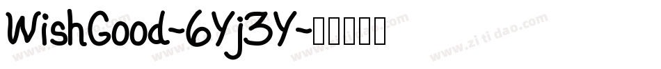 WishGood-6Yj3Y字体转换