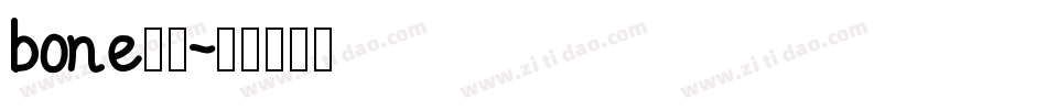 bone字体字体转换
