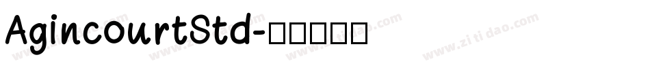 AgincourtStd字体转换