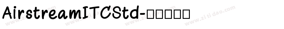 AirstreamITCStd字体转换