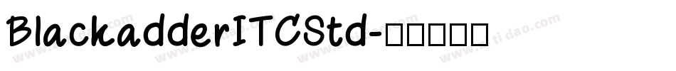 BlackadderITCStd字体转换