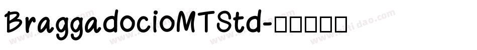 BraggadocioMTStd字体转换