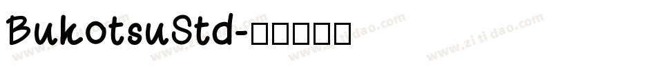 BukotsuStd字体转换