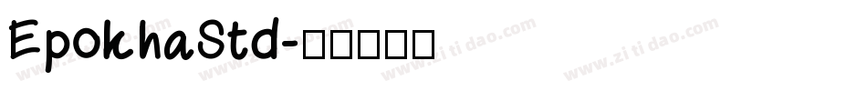EpokhaStd字体转换