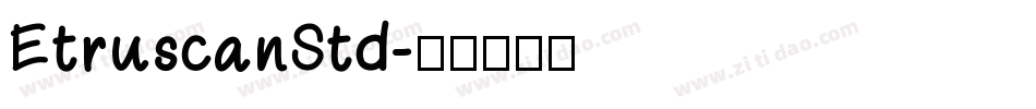 EtruscanStd字体转换