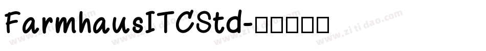 FarmhausITCStd字体转换