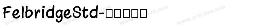 FelbridgeStd字体转换