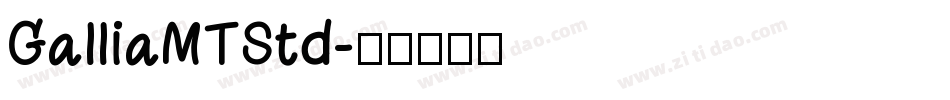 GalliaMTStd字体转换