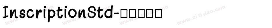 InscriptionStd字体转换