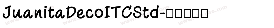 JuanitaDecoITCStd字体转换