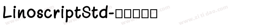 LinoscriptStd字体转换