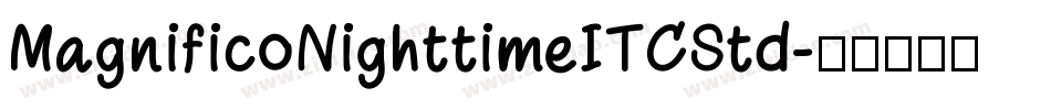 MagnificoNighttimeITCStd字体转换