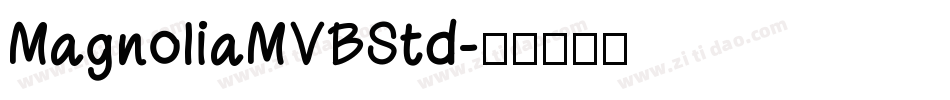 MagnoliaMVBStd字体转换