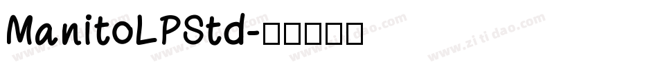 ManitoLPStd字体转换