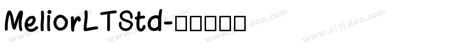 MeliorLTStd字体转换