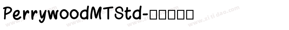 PerrywoodMTStd字体转换